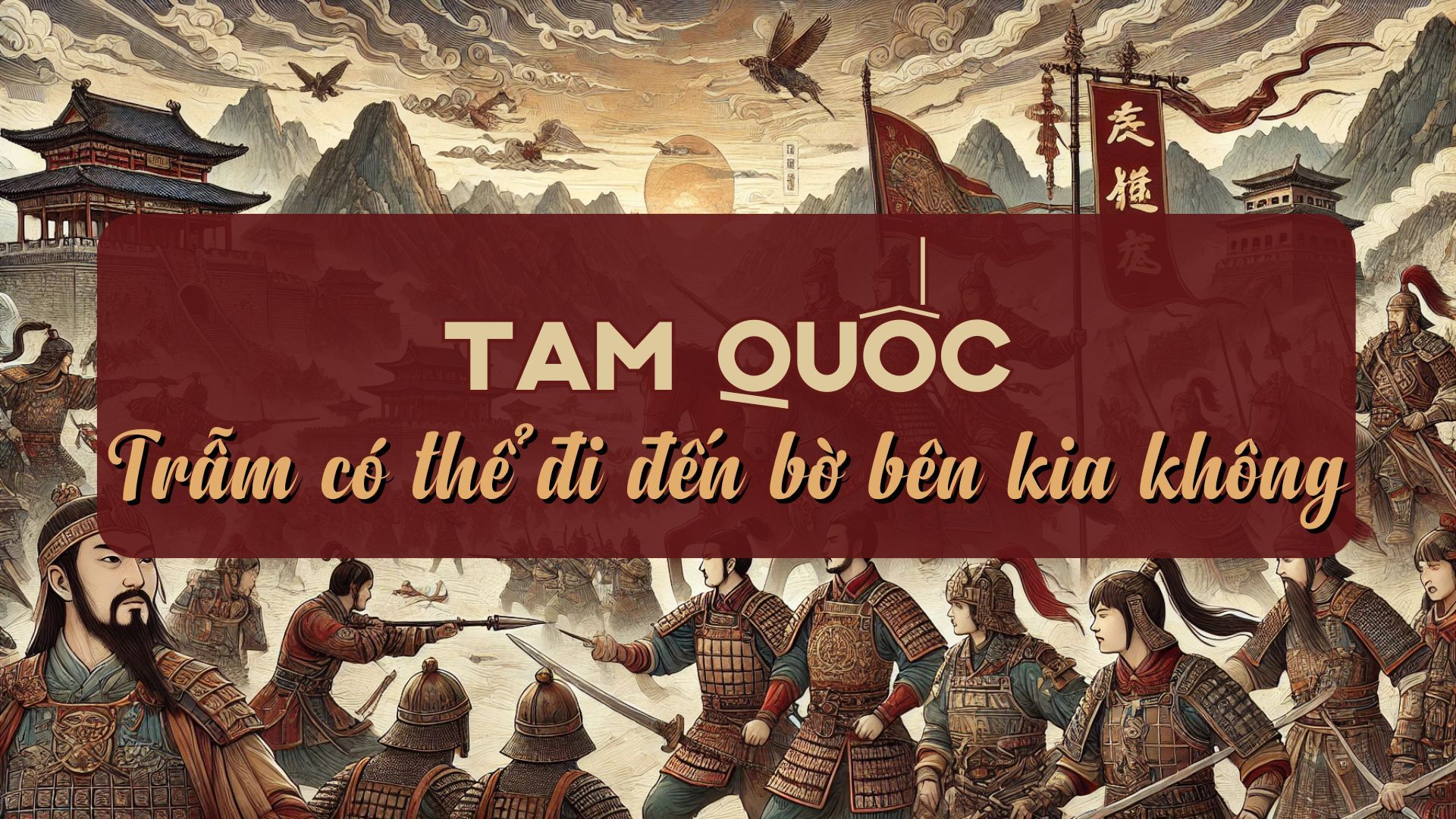 [Review] Tam Quốc: Trẫm Có Thể Đi Đến Bờ Bên Kia Không - Khi "Kẻ Giả Mạo" Gánh Vác Vận Mệnh Một Đế Chế